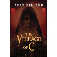 The Village of C - The Village of C - jetzt bei oelder-buchhandlung.de kaufen
