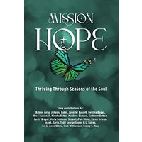 Mission Hope: Thriving Through Seasons of the Soul - Mission Hope: Thriving Through Seasons of the Soul - jetzt bei oelder-buchhandlung.de kaufen