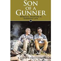 Son of a Gunner: Spiritual Warfare in Everyday Life - Son of a Gunner: Spiritual Warfare in Everyday Life - jetzt bei oelder-buchhandlung.de kaufen