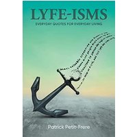 Lyfe-Isms: Everyday Quotes For Everyday Living - Lyfe-Isms: Everyday Quotes For Everyday Living - jetzt bei oelder-buchhandlung.de kaufen