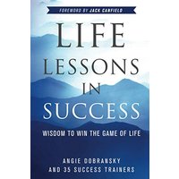 Life Lessons in Success: Wisdom to Win the Game of Life - Life Lessons in Success: Wisdom to Win the Game of Life - jetzt bei oelder-buchhandlung.de kaufen