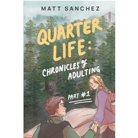 Quarter Life: Chronicles of Adulting, Part 1 - Quarter Life: Chronicles of Adulting, Part 1 - jetzt bei oelder-buchhandlung.de kaufen