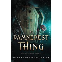 The Damnedest Thing (The Uncursed) - The Damnedest Thing (The Uncursed) - jetzt bei oelder-buchhandlung.de kaufen