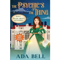 The Psychic's the Thing: A witty paranormal cozy about the theater (Shady Grove Psychic Mystery, Band 7) - The Psychic's the Thing: A witty paranormal cozy about the theater (Shady Grove Psychic Mystery, Band 7) - jetzt bei oelder-buchhandlung.de kaufen