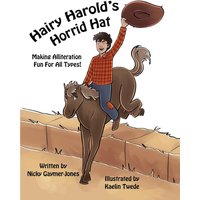 Hairy Harold’s Horrid Hat: Read Aloud Books, Books for Early Readers, Making Alliteration Fun! (Alliteration Series) - Hairy Harold’s Horrid Hat: Read Aloud Books, Books for Early Readers, Making Alliteration Fun! (Alliteration Series) - jetzt bei oelder-buchhandlung.de kaufen