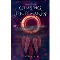 Chasing Nightmares (Dreamscapers, Band 1) - Chasing Nightmares (Dreamscapers, Band 1) - jetzt bei oelder-buchhandlung.de kaufen