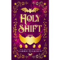 Holy Shift: A Frightfully Funny Easter Bunny Romance (New Orleans Nocturnes, Band 8) - Holy Shift: A Frightfully Funny Easter Bunny Romance (New Orleans Nocturnes, Band 8) - jetzt bei oelder-buchhandlung.de kaufen