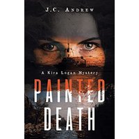 Painted Death: A Kira Logan Mystery - Painted Death: A Kira Logan Mystery - jetzt bei oelder-buchhandlung.de kaufen