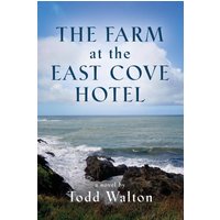 The Farm at the East Cove Hotel - The Farm at the East Cove Hotel - jetzt bei oelder-buchhandlung.de kaufen