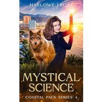 Mystical Science: Sapphic Urban Fantasy (Coastal Wolves, Band 6) - Mystical Science: Sapphic Urban Fantasy (Coastal Wolves, Band 6) - jetzt bei oelder-buchhandlung.de kaufen