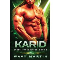 Karid: Svesti Fated Mates Book 5 - Karid: Svesti Fated Mates Book 5 - jetzt bei oelder-buchhandlung.de kaufen