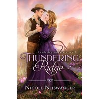 Thundering Ridge (Thundering Mountain Ranch, Band 4) - Thundering Ridge (Thundering Mountain Ranch, Band 4) - jetzt bei oelder-buchhandlung.de kaufen
