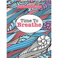 Really Relaxing Colouring Book 15: Time To BREATHE (Really Relaxing Colouring Books, Band 15)