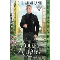 The Duke's Rapier (The Duke's Guard, Band 10) - The Duke's Rapier (The Duke's Guard, Band 10) - jetzt bei oelder-buchhandlung.de kaufen