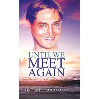Until We Meet Again - Until We Meet Again - jetzt bei oelder-buchhandlung.de kaufen