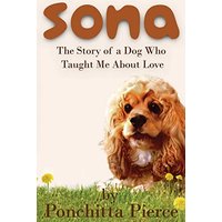 Sona: The Story of a Dog Who Taught Me About Love - Sona: The Story of a Dog Who Taught Me About Love - jetzt bei oelder-buchhandlung.de kaufen