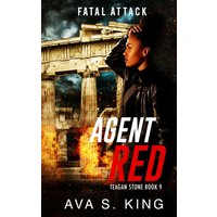 Fatal Attack: A Thriller Action Adventure Crime Fiction (Agent Red:Teagan Stone Series, Band 9) - Fatal Attack: A Thriller Action Adventure Crime Fiction (Agent Red:Teagan Stone Series, Band 9) - jetzt bei oelder-buchhandlung.de kaufen