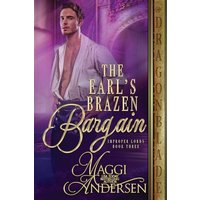 The Earl's Brazen Bargain (Improper Lords) - The Earl's Brazen Bargain (Improper Lords) - jetzt bei oelder-buchhandlung.de kaufen