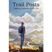 Trail Posts: Defining Moments of My Life - Trail Posts: Defining Moments of My Life - jetzt bei oelder-buchhandlung.de kaufen