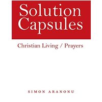 Solution Capsules: Christian Living / Prayers - Solution Capsules: Christian Living / Prayers - jetzt bei oelder-buchhandlung.de kaufen