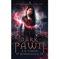 Dark Pawn: A Paranormal Academy Urban Fantasy (Leah Ackerman Book 1) - Dark Pawn: A Paranormal Academy Urban Fantasy (Leah Ackerman Book 1) - jetzt bei oelder-buchhandlung.de kaufen