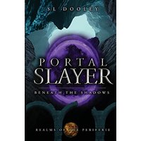 Portal Slayer: Beneath the Shadows - Portal Slayer: Beneath the Shadows - jetzt bei oelder-buchhandlung.de kaufen