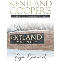 Kentland Cooper's: Series I - A Mother's Love - Kentland Cooper's: Series I - A Mother's Love - jetzt bei oelder-buchhandlung.de kaufen