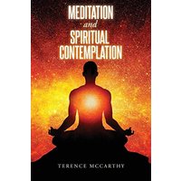 Meditation and Spiritual Contemplation - Meditation and Spiritual Contemplation - jetzt bei oelder-buchhandlung.de kaufen