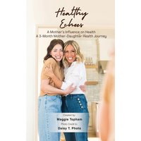 Healthy Echoes: A Mother's Influence on Health. A 3-month Mother-Daughter Health Journey - Healthy Echoes: A Mother's Influence on Health. A 3-month Mother-Daughter Health Journey - jetzt bei oelder-buchhandlung.de kaufen