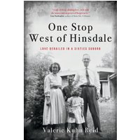 One Stop West of Hinsdale: Love Derailed in a Sixties Suburb - One Stop West of Hinsdale: Love Derailed in a Sixties Suburb - jetzt bei oelder-buchhandlung.de kaufen