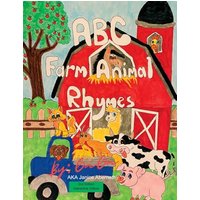 ABC Farm Animal Rhymes (ABC Animal Rhymes) - ABC Farm Animal Rhymes (ABC Animal Rhymes) - jetzt bei oelder-buchhandlung.de kaufen