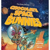 Chocolate Space Bunnies: A Funny Bunny Space Adventure for Children Ages 4-8 (Ooey Gooey Stories) - Chocolate Space Bunnies: A Funny Bunny Space Adventure for Children Ages 4-8 (Ooey Gooey Stories) - jetzt bei oelder-buchhandlung.de kaufen