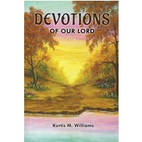 DEVOTIONS OF OUR LORD - DEVOTIONS OF OUR LORD - jetzt bei oelder-buchhandlung.de kaufen