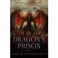 The Dragon's Prison (The Dragon Trilogy, Band 1) - The Dragon's Prison (The Dragon Trilogy, Band 1) - jetzt bei oelder-buchhandlung.de kaufen