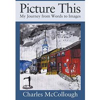 Picture This: My Journey from Words to Images - Picture This: My Journey from Words to Images - jetzt bei oelder-buchhandlung.de kaufen