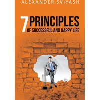 7 Principles of Successful and Happy Life - 7 Principles of Successful and Happy Life - jetzt bei oelder-buchhandlung.de kaufen