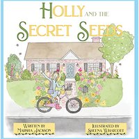 Holly and the Secret Seeds - Holly and the Secret Seeds - jetzt bei oelder-buchhandlung.de kaufen