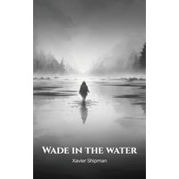 Wade in the Water - Wade in the Water - jetzt bei oelder-buchhandlung.de kaufen