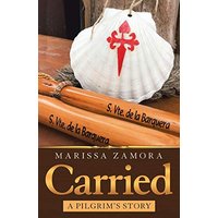 Carried: A Pilgrim’s Story - Carried: A Pilgrim’s Story - jetzt bei oelder-buchhandlung.de kaufen