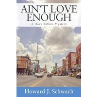 Ain't Love Enough: A Dave Rifkin Mystery - Ain't Love Enough: A Dave Rifkin Mystery - jetzt bei oelder-buchhandlung.de kaufen