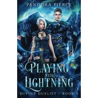 Playing With Lightning (Divine Duelist, Band 1) - Playing With Lightning (Divine Duelist, Band 1) - jetzt bei oelder-buchhandlung.de kaufen