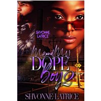 Me & Dope Boy 2 - Me & Dope Boy 2 - jetzt bei oelder-buchhandlung.de kaufen