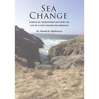 Sea Change: Stories of Transformation from the Life of a First Generation American - Sea Change: Stories of Transformation from the Life of a First Generation American - jetzt bei oelder-buchhandlung.de kaufen