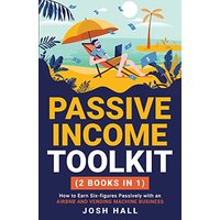 Passive Income Toolkit: (2 books in 1) How to Earn Six-figures Passively with an Airbnb and Vending Machine Business - Passive Income Toolkit: (2 books in 1) How to Earn Six-figures Passively with an Airbnb and Vending Machine Business - jetzt bei oelder-buchhandlung.de kaufen