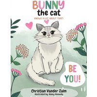 BUNNY the cat KNOWS A LOT ABOUT THAT! - BUNNY the cat KNOWS A LOT ABOUT THAT! - jetzt bei oelder-buchhandlung.de kaufen
