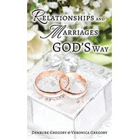 Relationships and Marriages God's Way - Relationships and Marriages God's Way - jetzt bei oelder-buchhandlung.de kaufen