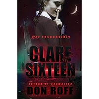 Clare at Sixteen - Clare at Sixteen - jetzt bei oelder-buchhandlung.de kaufen