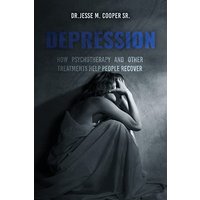 Depression: How Psychotherapy and Other Treatments Help People Recover - Depression: How Psychotherapy and Other Treatments Help People Recover - jetzt bei oelder-buchhandlung.de kaufen