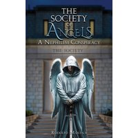 THE SOCIETY OF ANGELS: A Nephilim Conspiracy - THE SOCIETY OF ANGELS: A Nephilim Conspiracy - jetzt bei oelder-buchhandlung.de kaufen