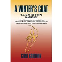 A Winter's Coat: U.S. Marine Corps Warhorse - A Winter's Coat: U.S. Marine Corps Warhorse - jetzt bei oelder-buchhandlung.de kaufen